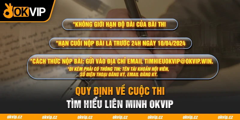 Quy định về cuộc thi tìm hiểu liên minh OKVIP