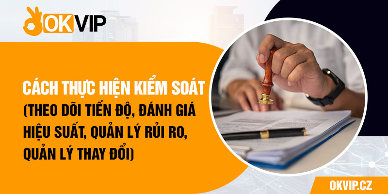 Cách thực hiện kiểm soát SOW