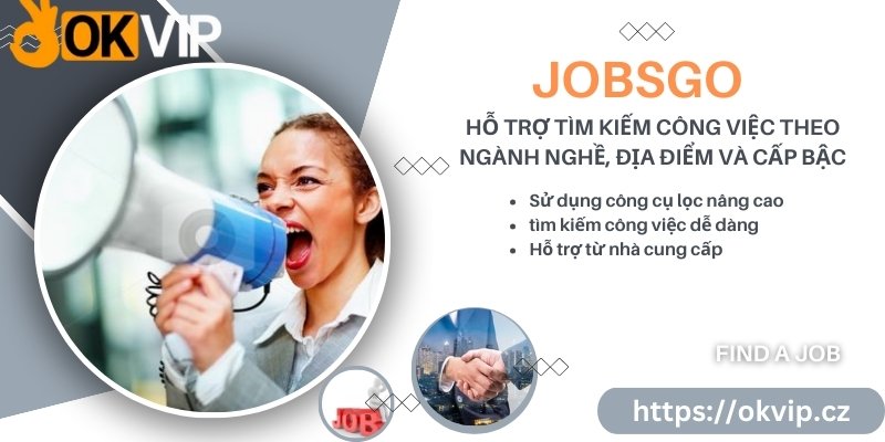 Nền tảng tìm kiếm việc làm JOBSGO