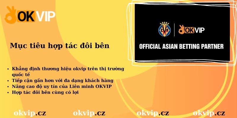 Mục tiêu OKVIP hợp tác với CLB Villarreal