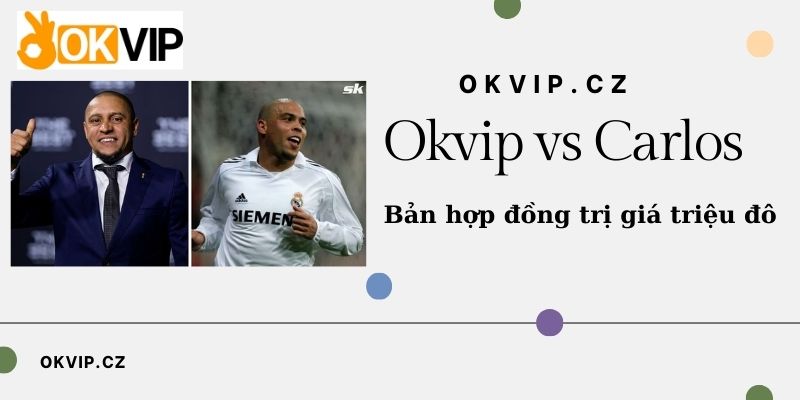 okvip vs carlos