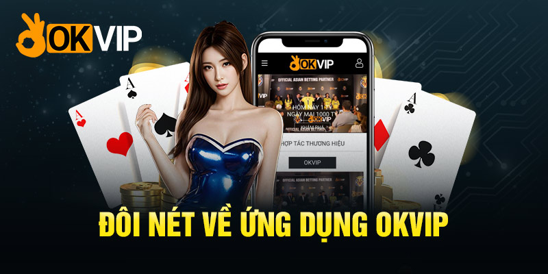 Cách tải ứng dụng OKVIP siêu nhanh cho iOS