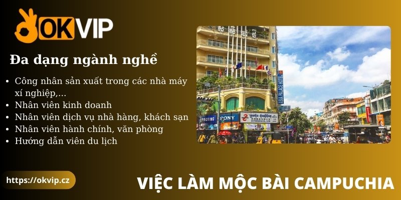 việc làm Mộc Bài Campuchia đa dạng