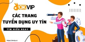 các trang tuyển dụng uy tín