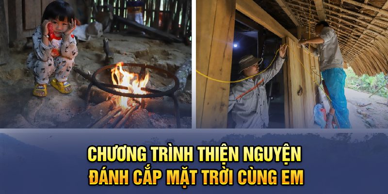 Chương trình thiện nguyện đánh cắp mặt trời cùng em